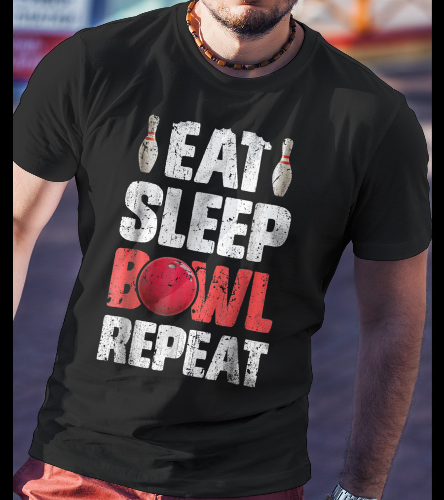 Eat Sleep Bowl Repeat Bowling Pin Red Ball Bowlers T-Shirt