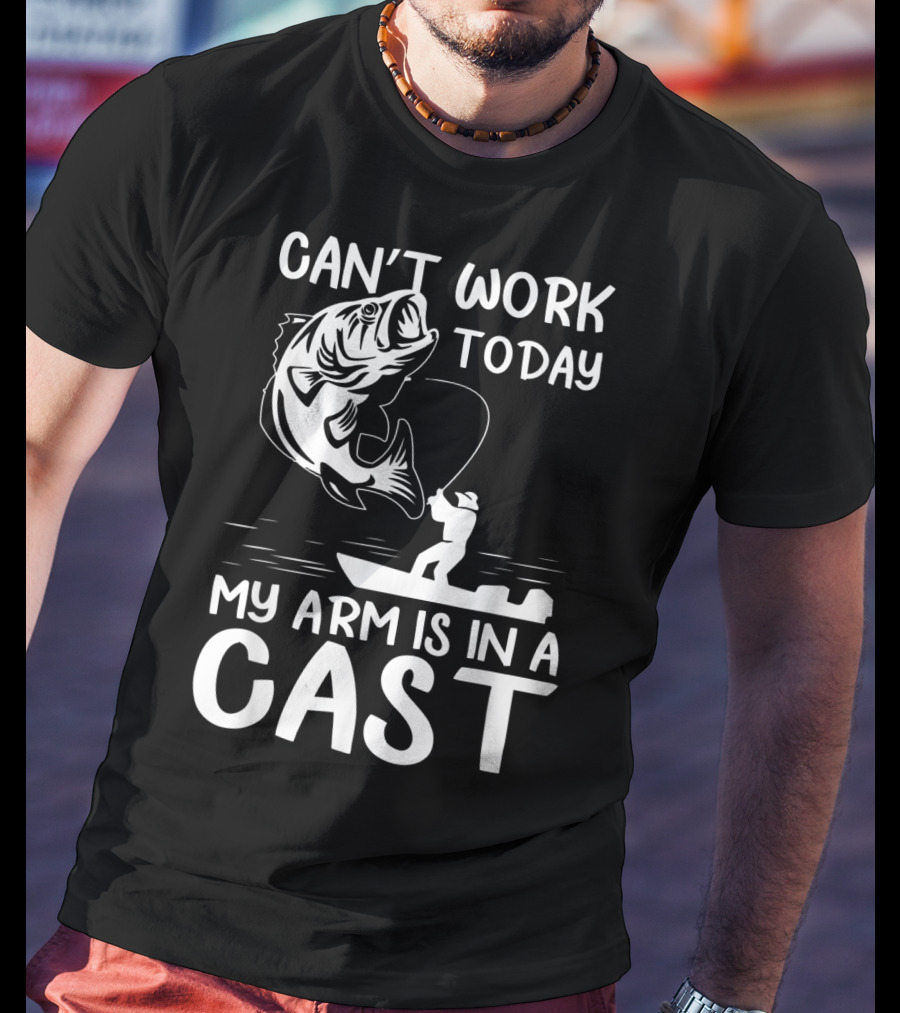 Can't Work Today My Arm Is In A Cast T-Shirt