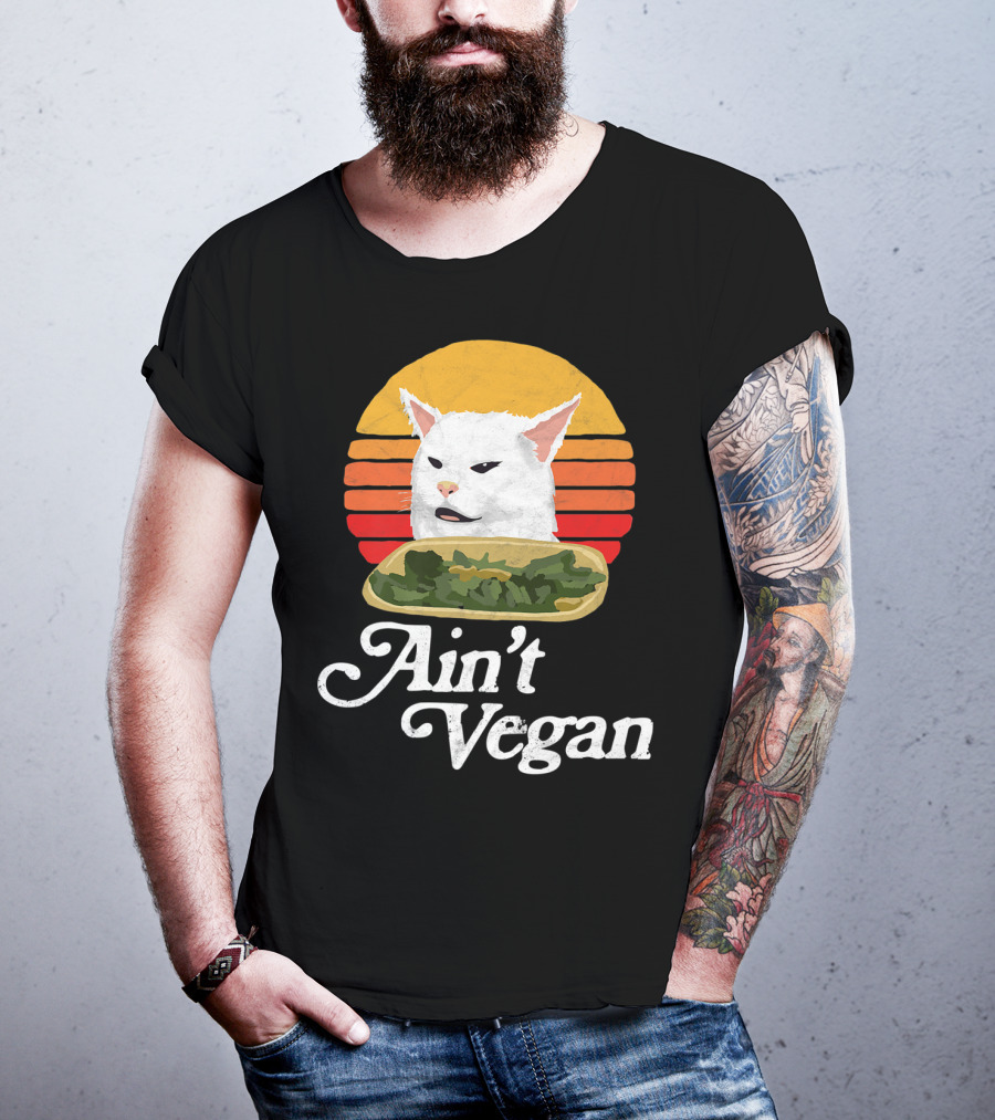 Ain't Vegan Arguing White Cat Retro Sunset T-Shirt