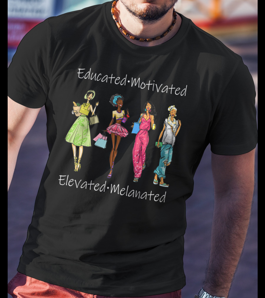 Educated Motivated Elevated Melanated Black Queen African American Fashion Icons T-Shirt