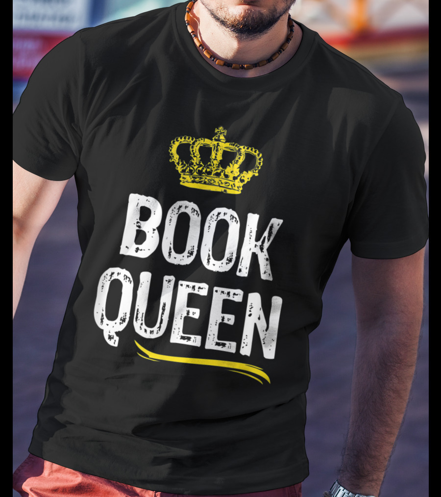 Book Queen Lover Funny Cool Crown T-Shirt