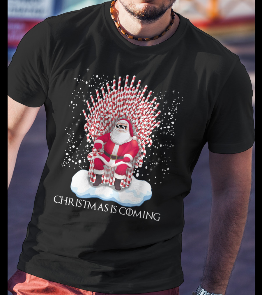 Santa On Candy Cane Throne Christmas Is Coming Snowflakes T-Shirt