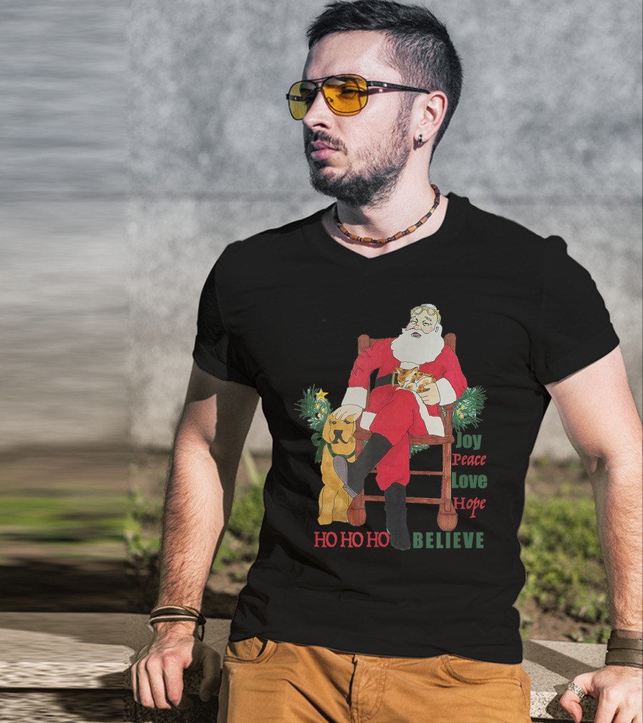 Christmas Santa With Dog And Cat Joy Peace Love Hope Believe Ho Ho Ho T-Shirt