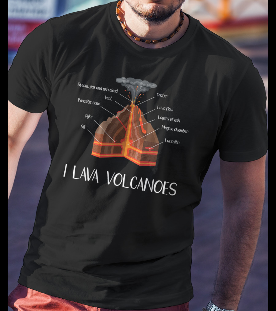 I Lava Volcanoes Earth Magma Lava Flow Crater Geology Science T-Shirt