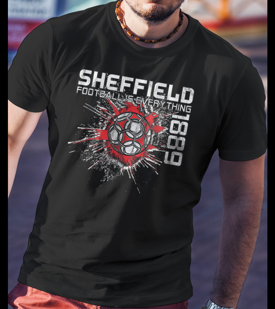 Sheffield Football Is Everything 1889 Splatter Ball T-Shirt