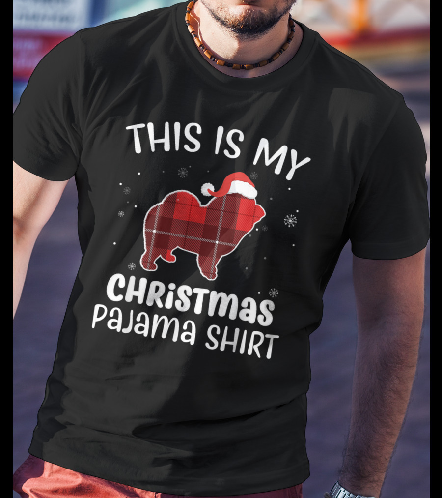 This Is My Christmas Pajama Shirt Chow Chow Dog T-Shirt
