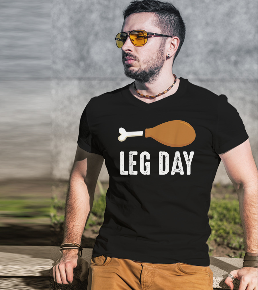 Thanksgiving Turkey Leg Day Funny Humor T-Shirt