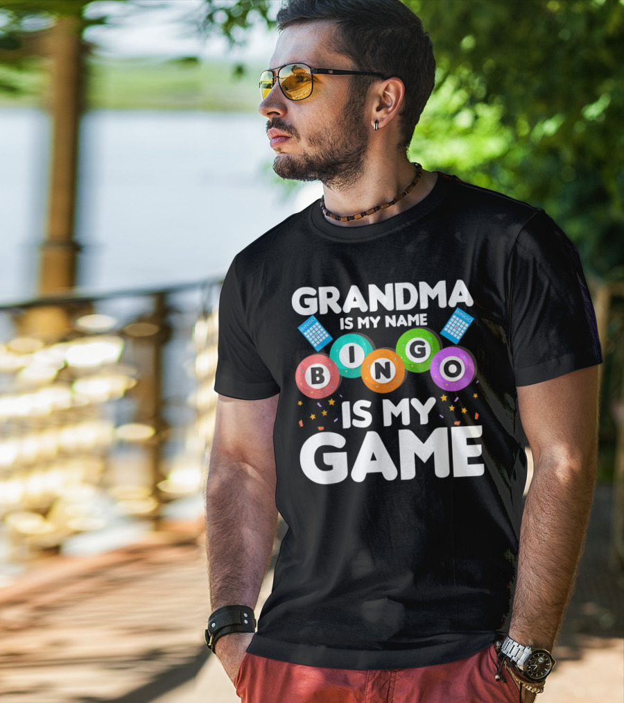 Grandma Is My Name Bingo Is My Game Colorful Bingo Cards And Balls T-Shirt