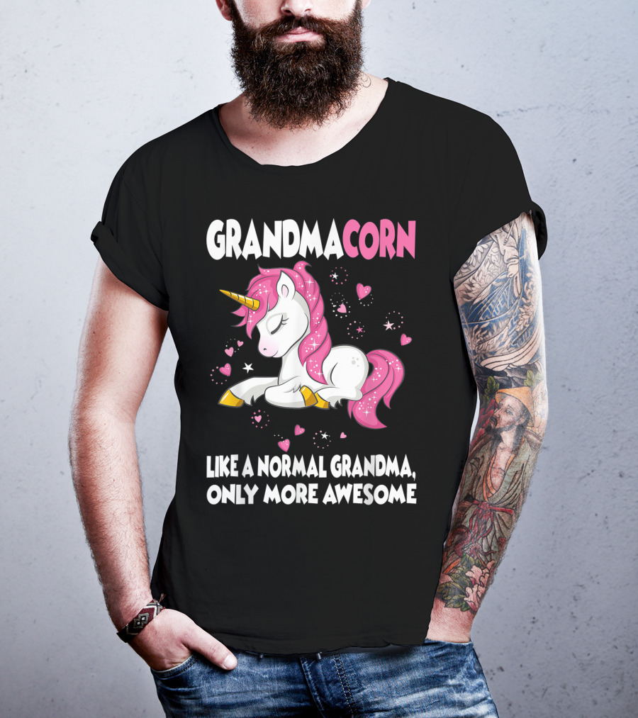 Grandmacorn Like A Normal Grandma Only More Awesome Cute Unicorn Lover T-Shirt