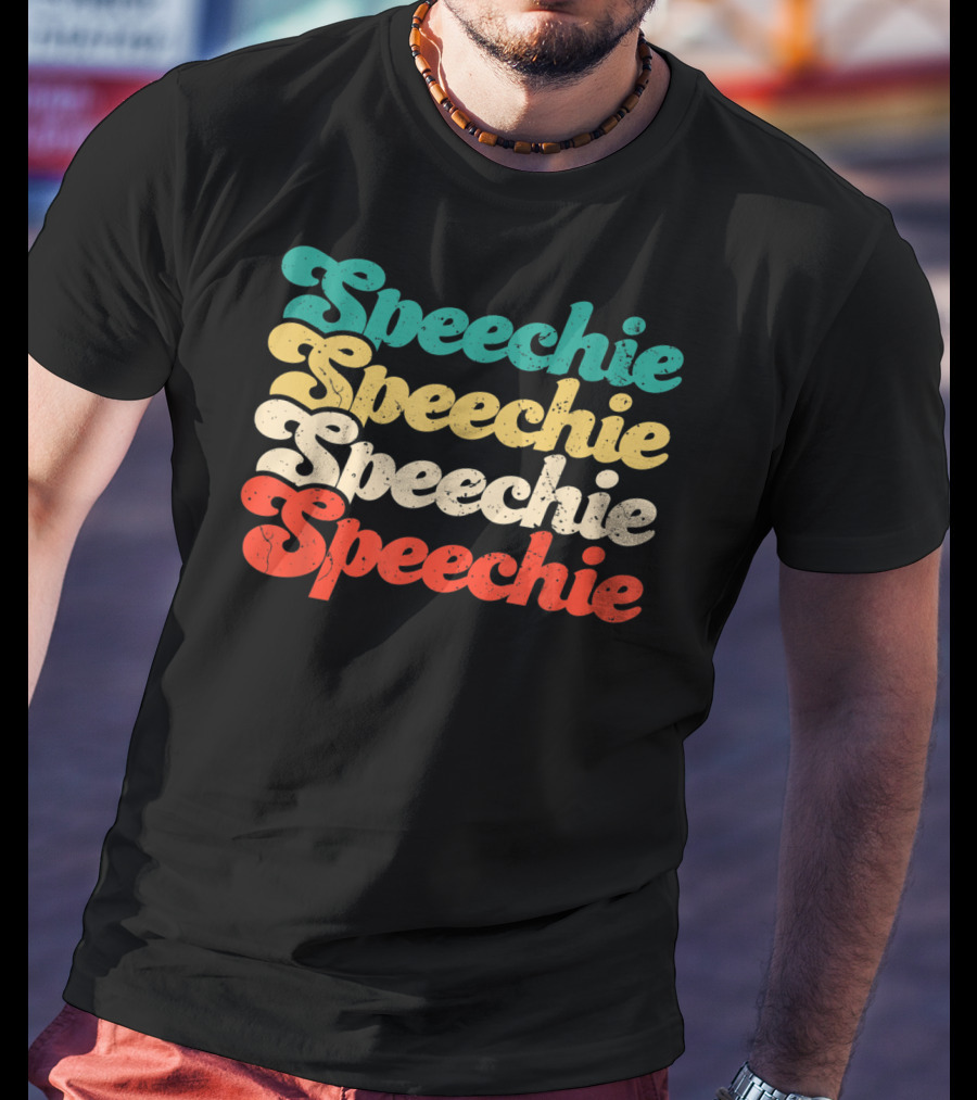 Speechie Speechie Speechie Speechie T-Shirt