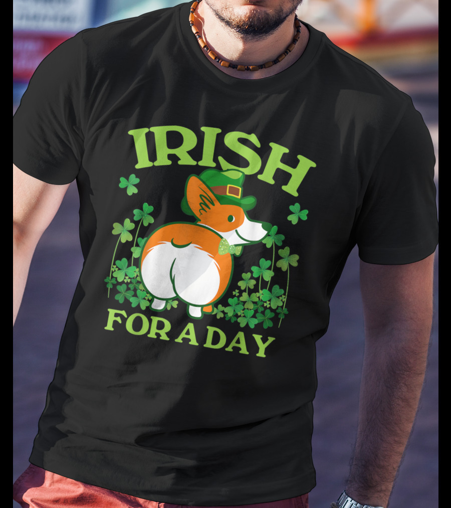 Irish For A Day Pembroke Welsh Corgi St Patrick's Shamrock Hat T-Shirt