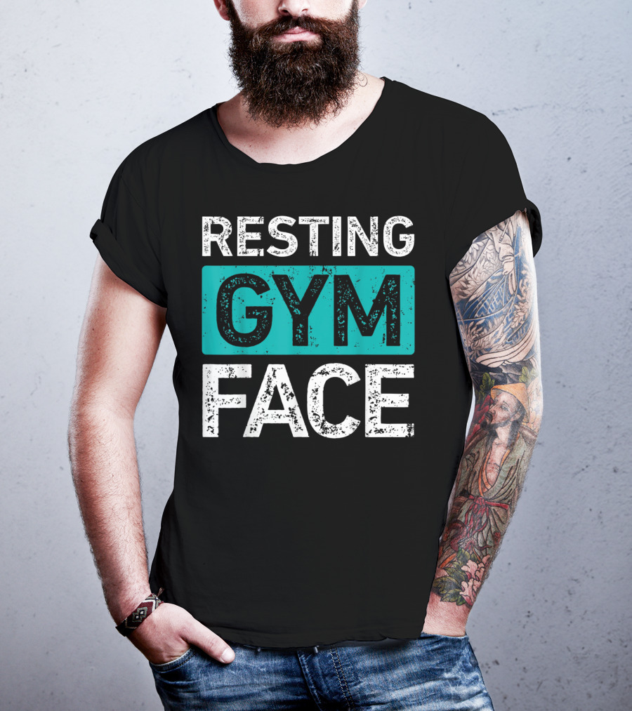 Resting Gym Face Fitness T-Shirt