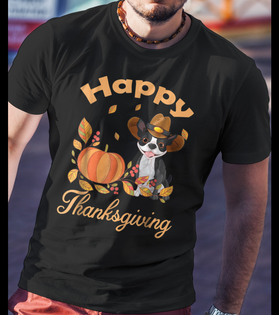 Happy Thanksgiving Boston Terriers Pilgrim T-Shirt