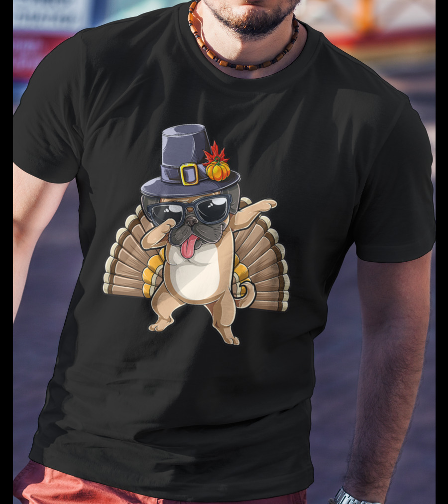 Happy Thanksgiving Pilgrim Hat Dabbing Pug With Turkey Tail T-Shirt