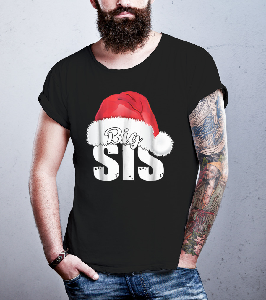 Big Sis Santa Hat Christmas Family Matching D0 T-Shirt