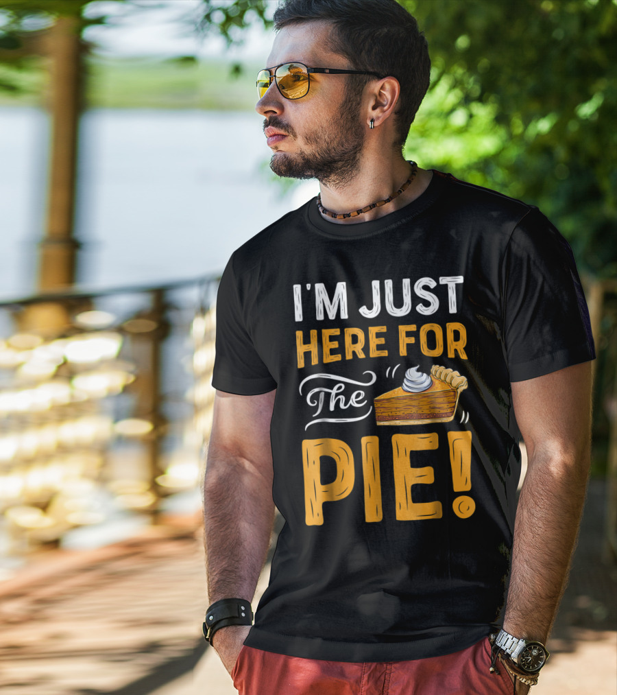 I'm Just Here For The Pie Thanksgiving Women ZT T-Shirt