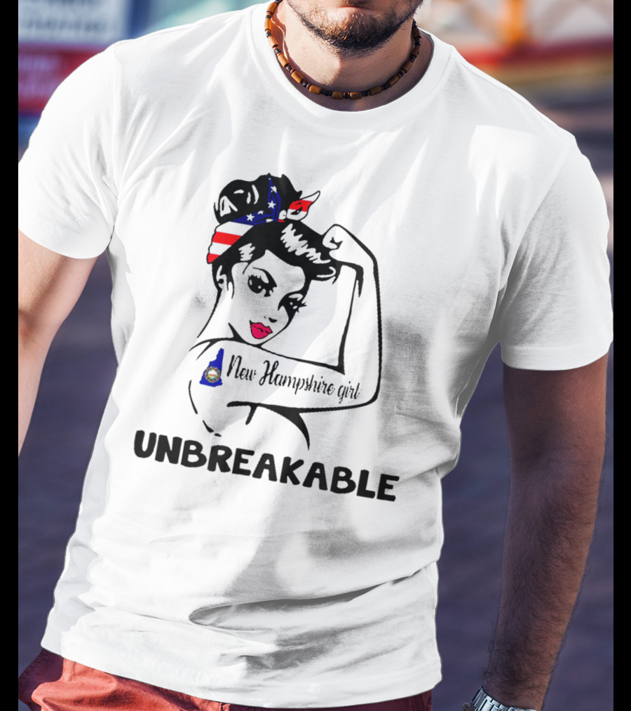 New Hampshire Girl Unbreakable Vintage Patriotic T-Shirt
