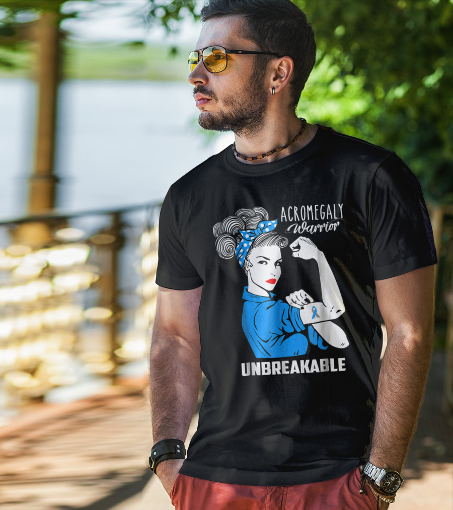 Acromegaly Warrior Unbreakable Rosie The Riveter T-Shirt