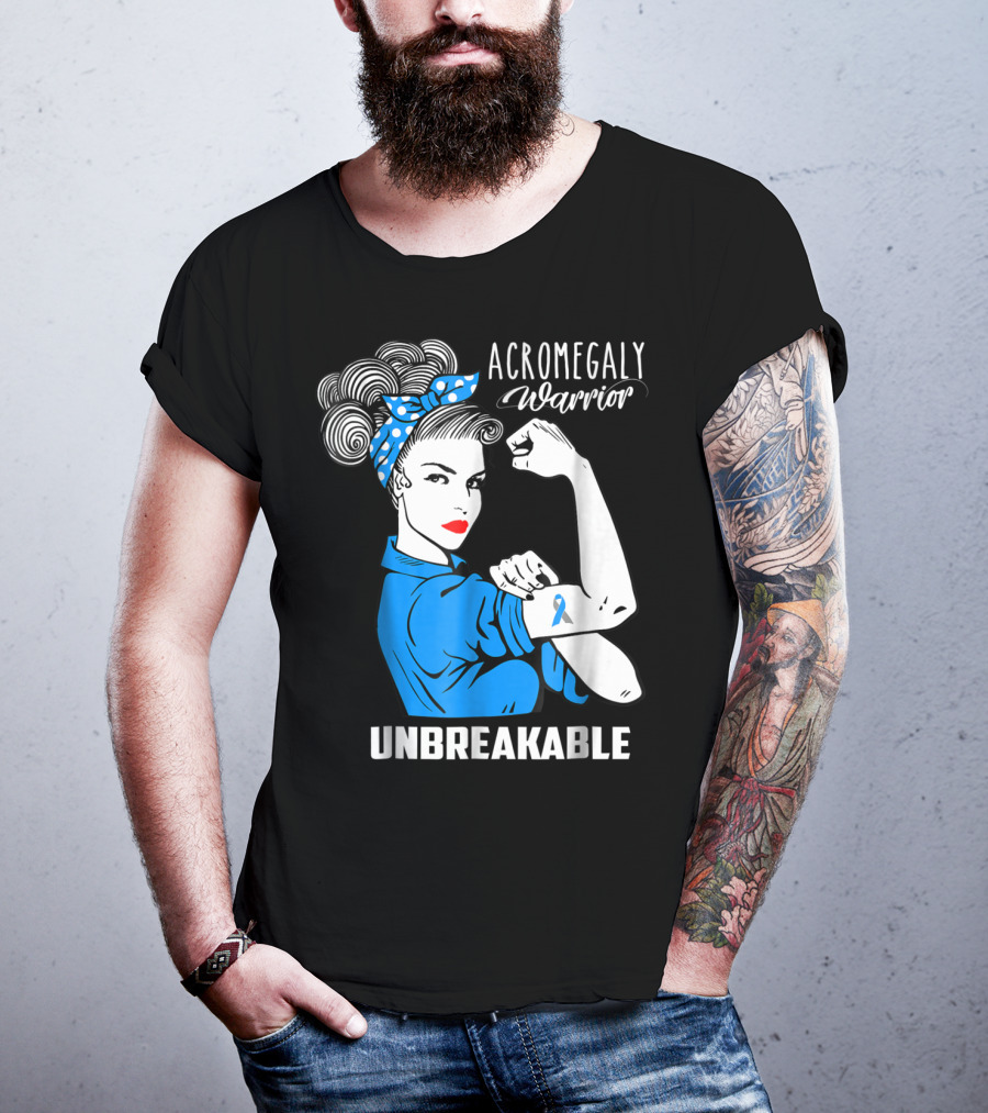 Acromegaly Warrior Unbreakable Rosie The Riveter T-Shirt