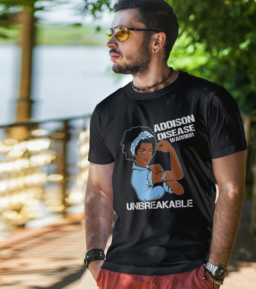Addison Disease Warrior Unbreakable Strong Woman T-Shirt