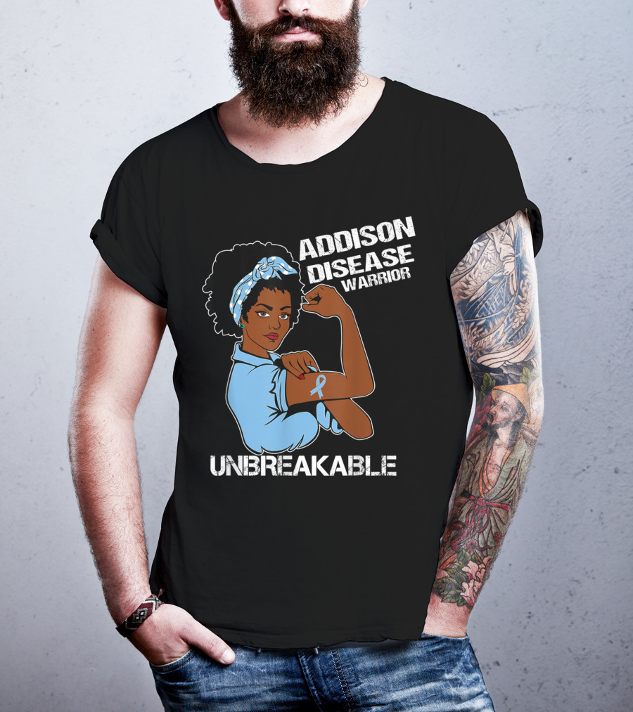 Addison Disease Warrior Unbreakable Strong Woman T-Shirt