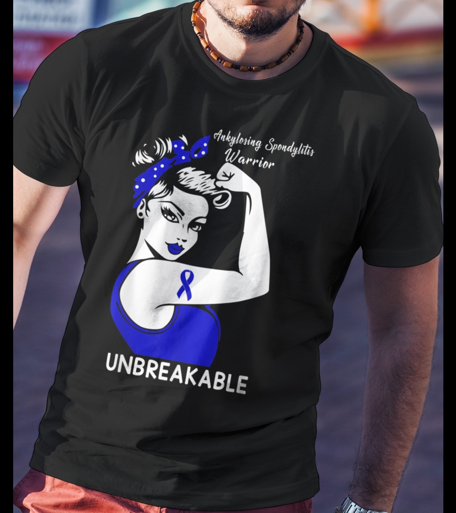 Ankylosing Spondylitis Warrior Unbreakable T-Shirt