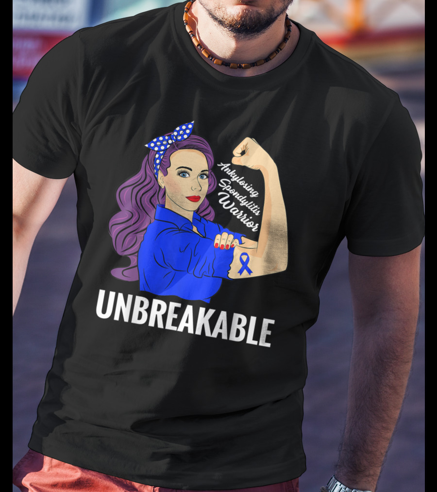Ankylosing Spondylitis Warrior Unbreakable Rosie The Riveter Symbolic Strength T-Shirt