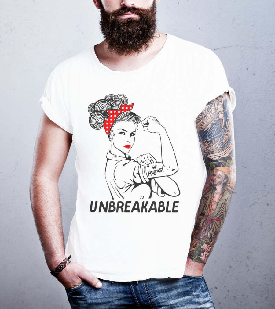 August Strong Girl Unbreakable Rosie The Riveter Style Retro T-Shirt