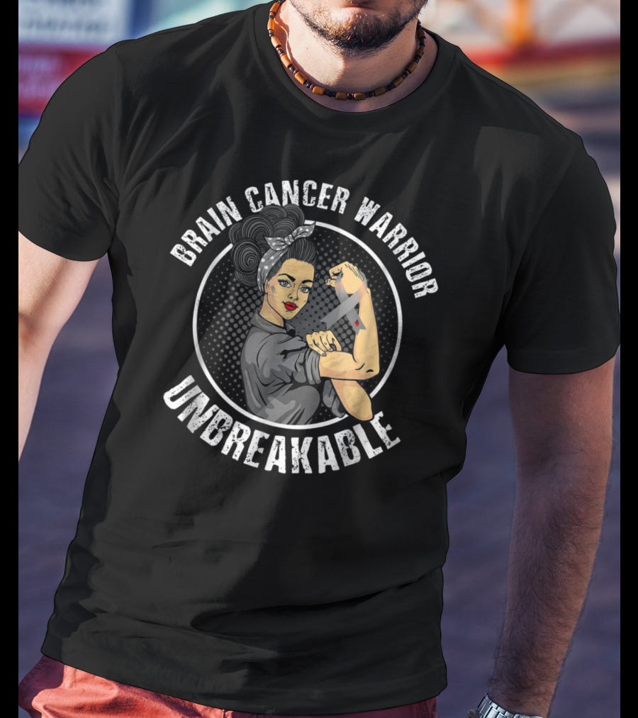 Brain Cancer Warrior Unbreakable Rosie The Riveter T-Shirt
