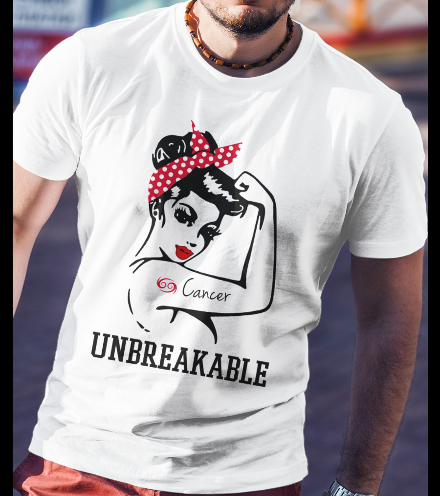 Cancer Girl Unbreakable Rosie Riveter T-Shirt