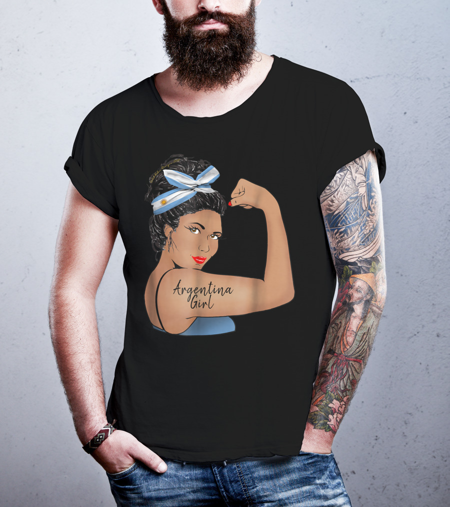 Argentina Girl Unbreakable Rosie The Riveter T-Shirt