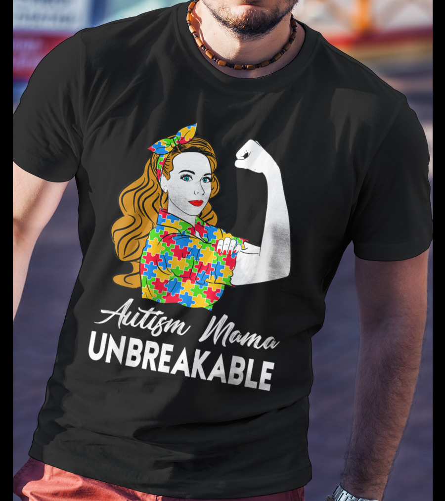 Autism Mama Unbreakable Puzzle Piece Icon Rosie The Riveter T-Shirt