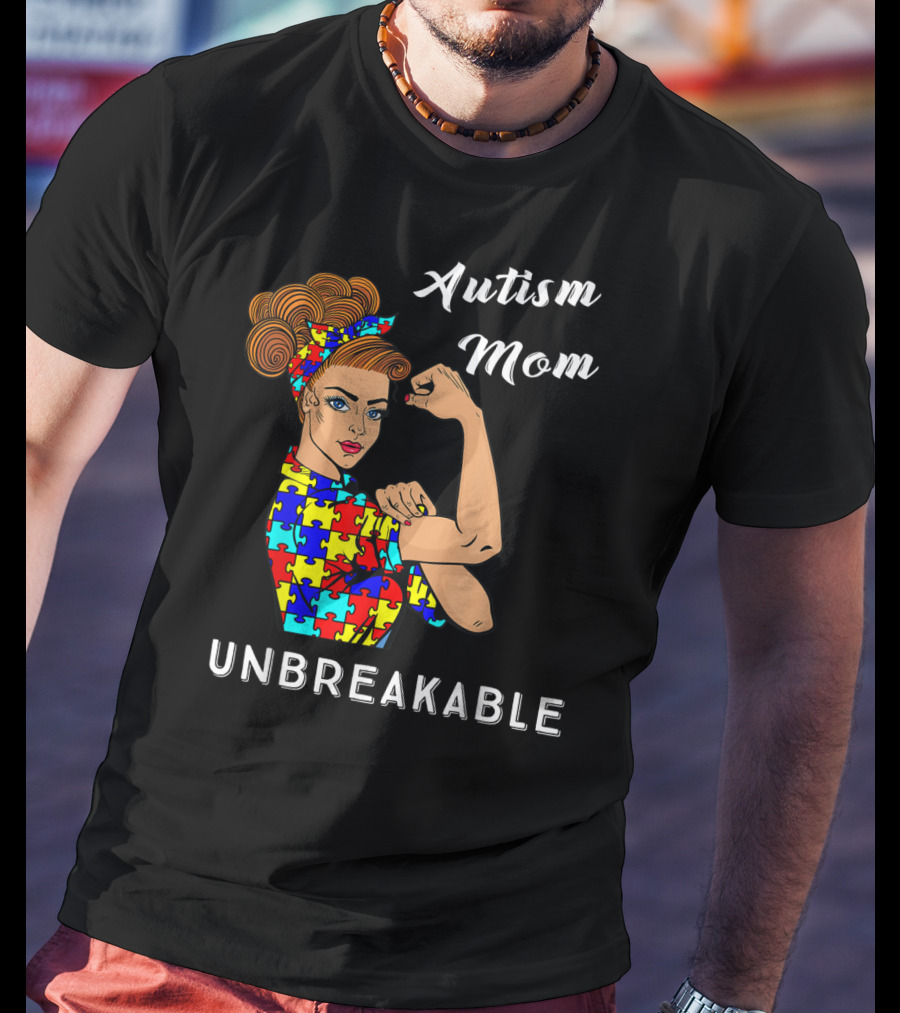 Autism Mom Unbreakable Awareness Puzzle Pattern Rosie The Riveter T-Shirt