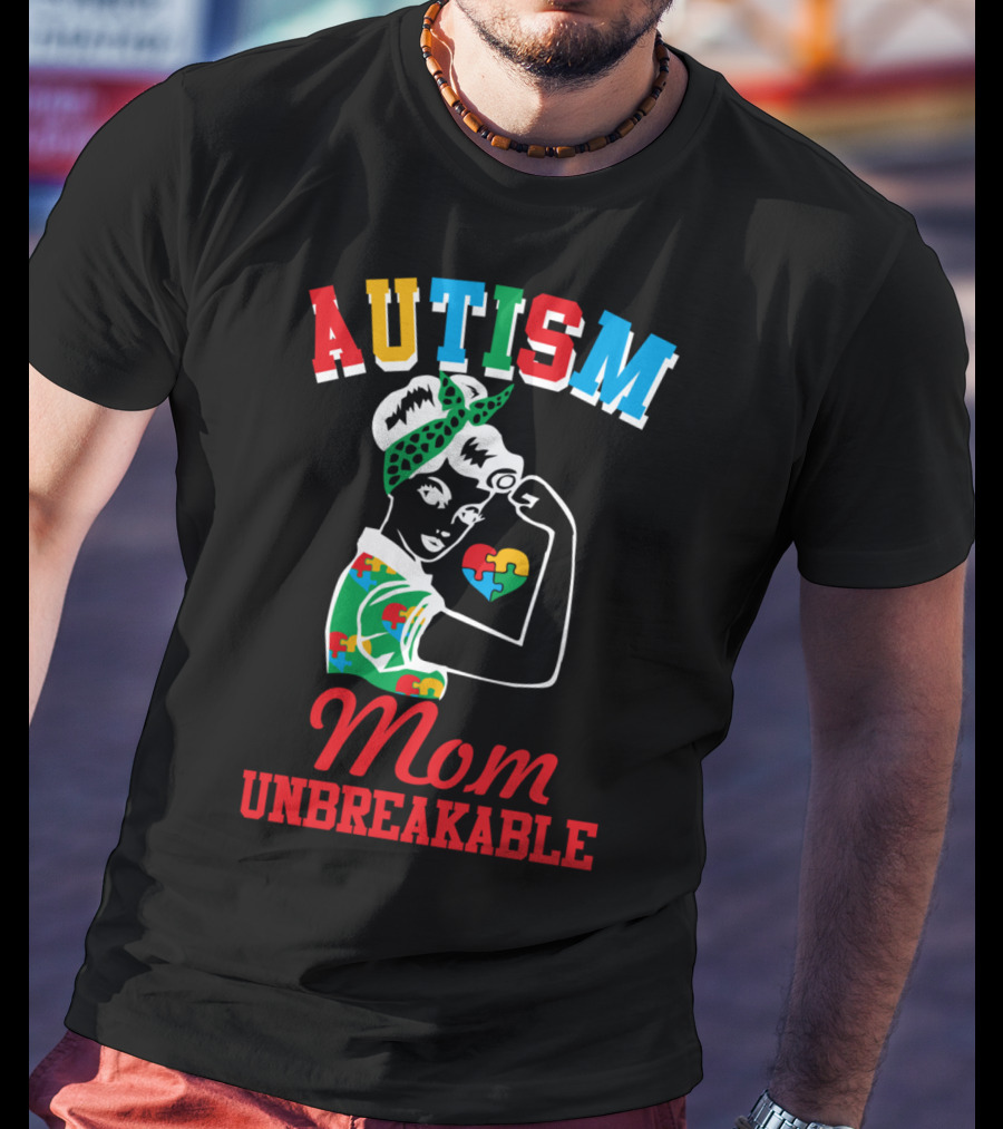 Autism Mom Unbreakable Puzzle Pieces Awareness T-Shirt