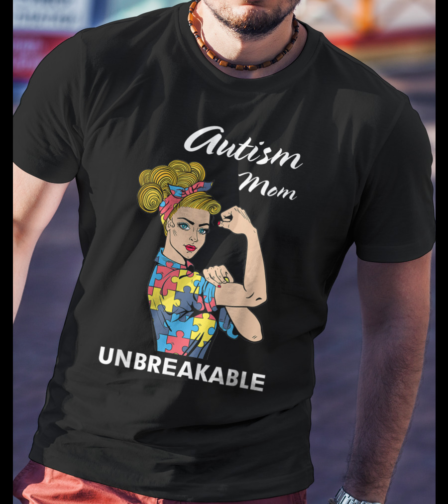 Autism Mom Unbreakable Puzzle Piece Strong Women Empowerment T-Shirt