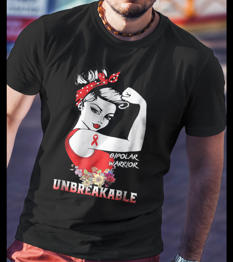 Bipolar Warrior Unbreakable Empowerment Rosie The Riveter T-Shirt