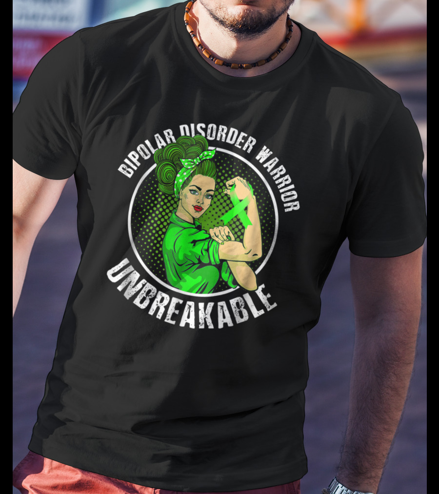 Bipolar Disorder Warrior Unbreakable T-Shirt