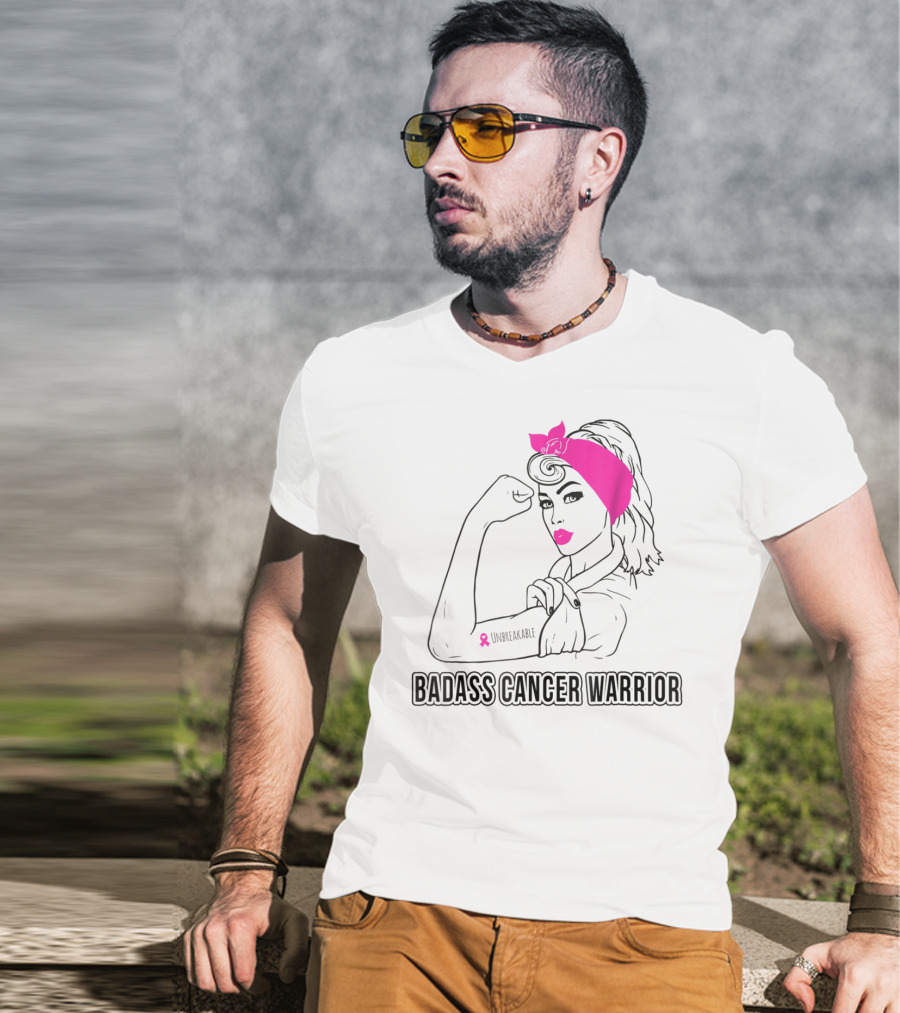 Badass Cancer Warrior Unbreakable Breast Cancer Awareness T-Shirt