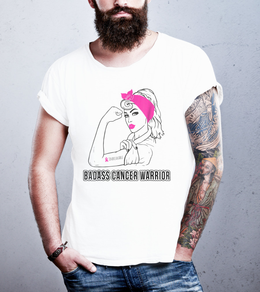Badass Cancer Warrior Unbreakable Breast Cancer Awareness T-Shirt