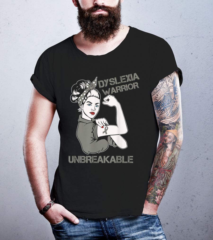 Dyslexia Warrior Unbreakable Rosie The Riveter T-Shirt
