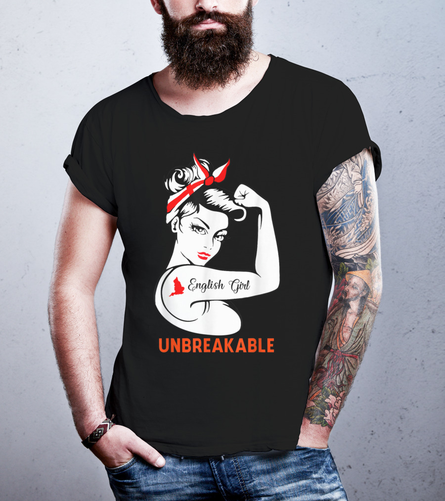 English Girl Unbreakable Rosie The Riveter T-Shirt