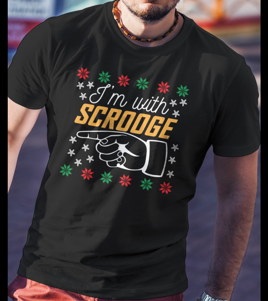 I'm With Scrooge Festive Holiday Pointer Snowflakes And Poinsettias T-Shirt