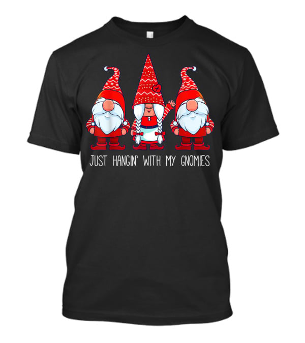 Just Hangin' With My Gnomies Red And White Trio T-Shirt