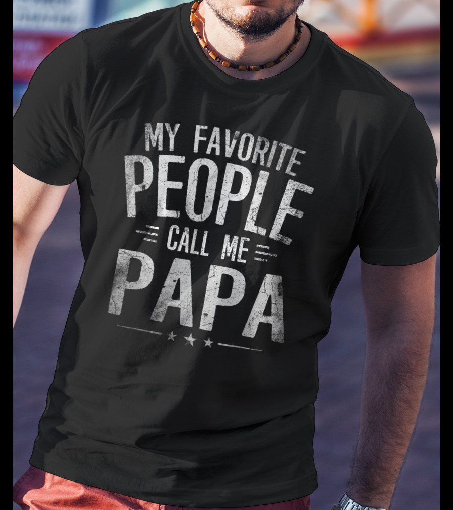 Mens My Favorite People Call Me Papa Stars T-Shirt