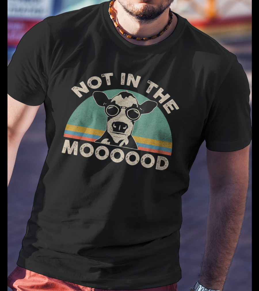 Not In The Mooooood Funny Dairy Cow With Glasses T-Shirt