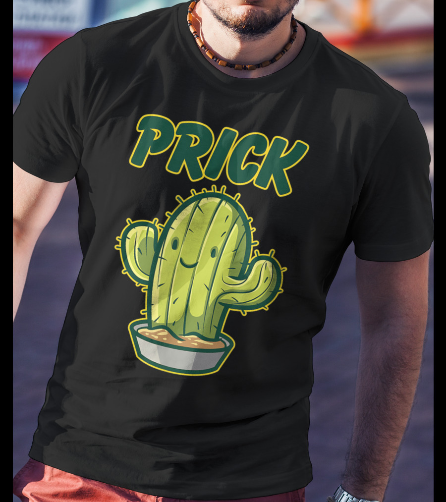 Prick Happy Smiley Cactus Epic Gag T-Shirt