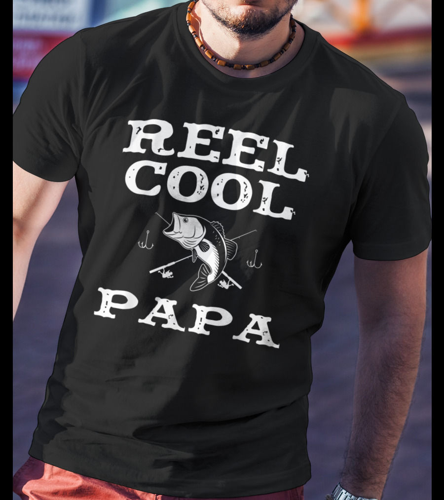 Reel Cool Papa Fishing Bass Rods Hooks T-Shirt