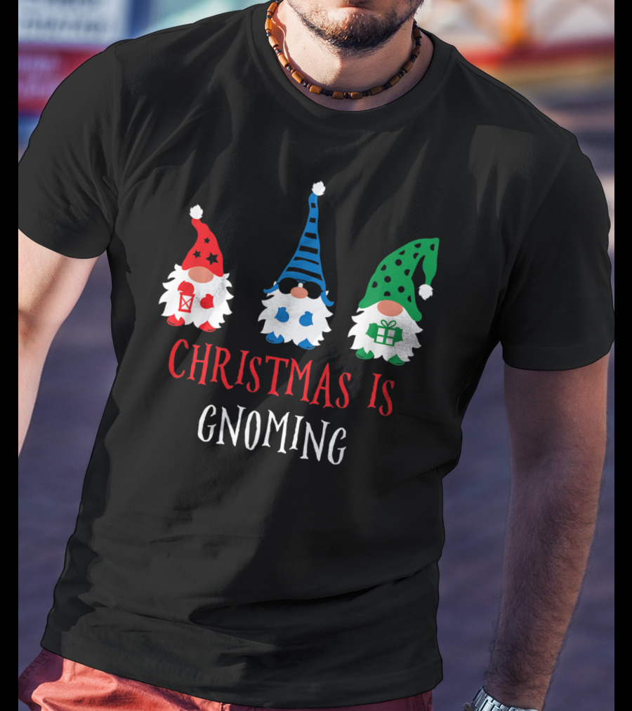 Christmas Is Gnoming Santa Claus Garden Gnome T-Shirt