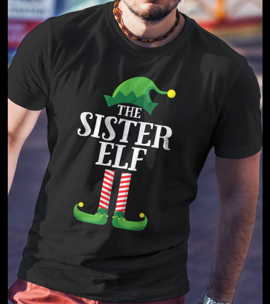 The Sister Elf Matching Family Group Christmas Hat And Shoes T-Shirt