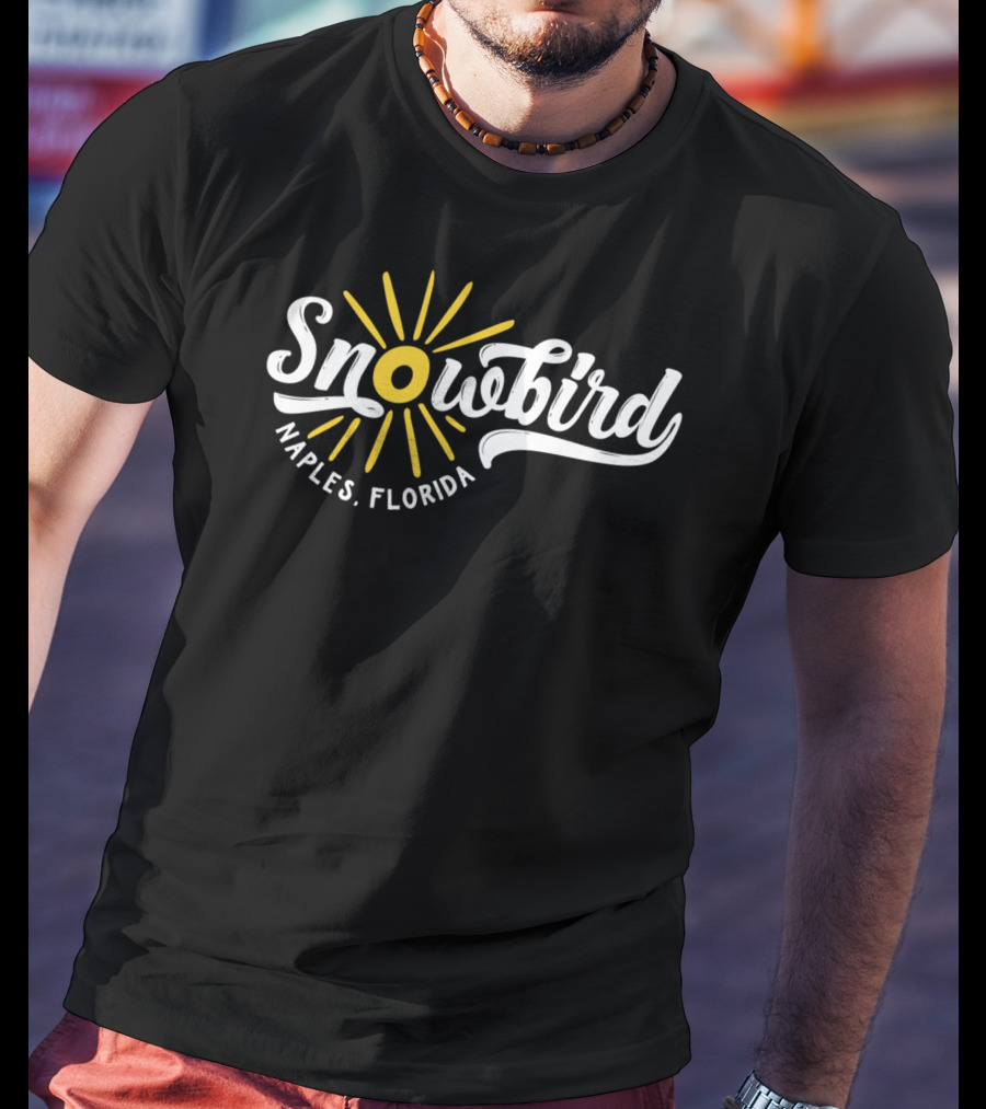 Snowbird Naples Florida Sunburst Winter Trips T-Shirt